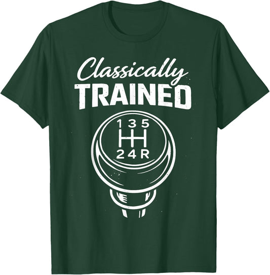 Classically Trained Automotive Humor. Garage Guy Mechanics T-Shirt - T-Shirt | Forest