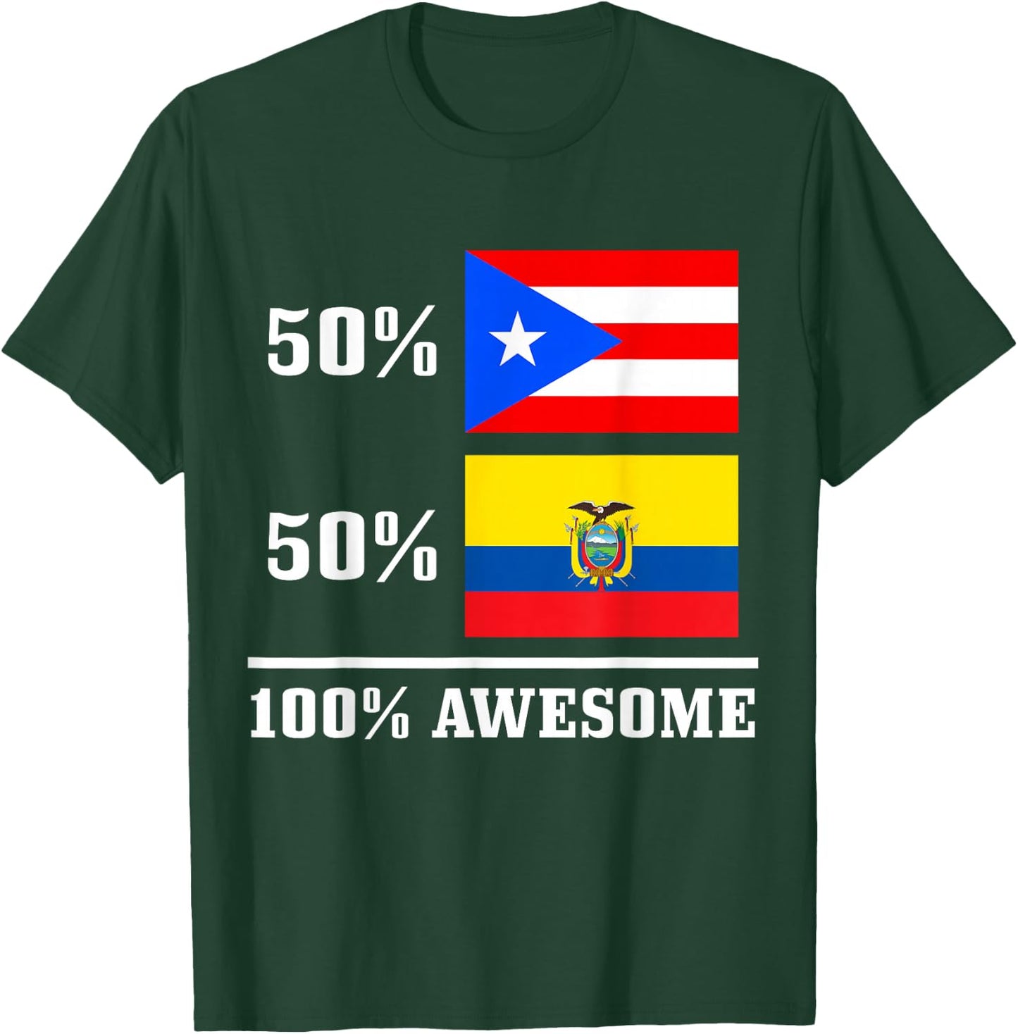 50% Puerto Rico 50% Ecuador Puerto Rican Ecuadorian Pride T-Shirt - T-Shirt | Forest