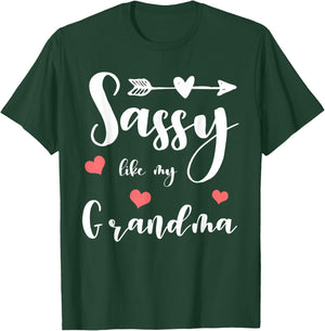 Sassy Like My Grandma Cute Matching Nana and Granddaughter T-Shirt - T-Shirt | Forest