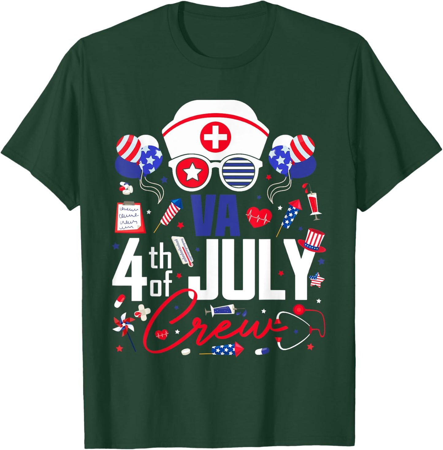 Va Nurse 4th of July Crew Independence Day Patriotic Nurses T-Shirt - T-Shirt | Forest