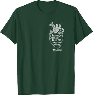 Beware For I Am Fearless & Powerful, Frankenstein Quote T-Shirt - T-Shirt | Forest