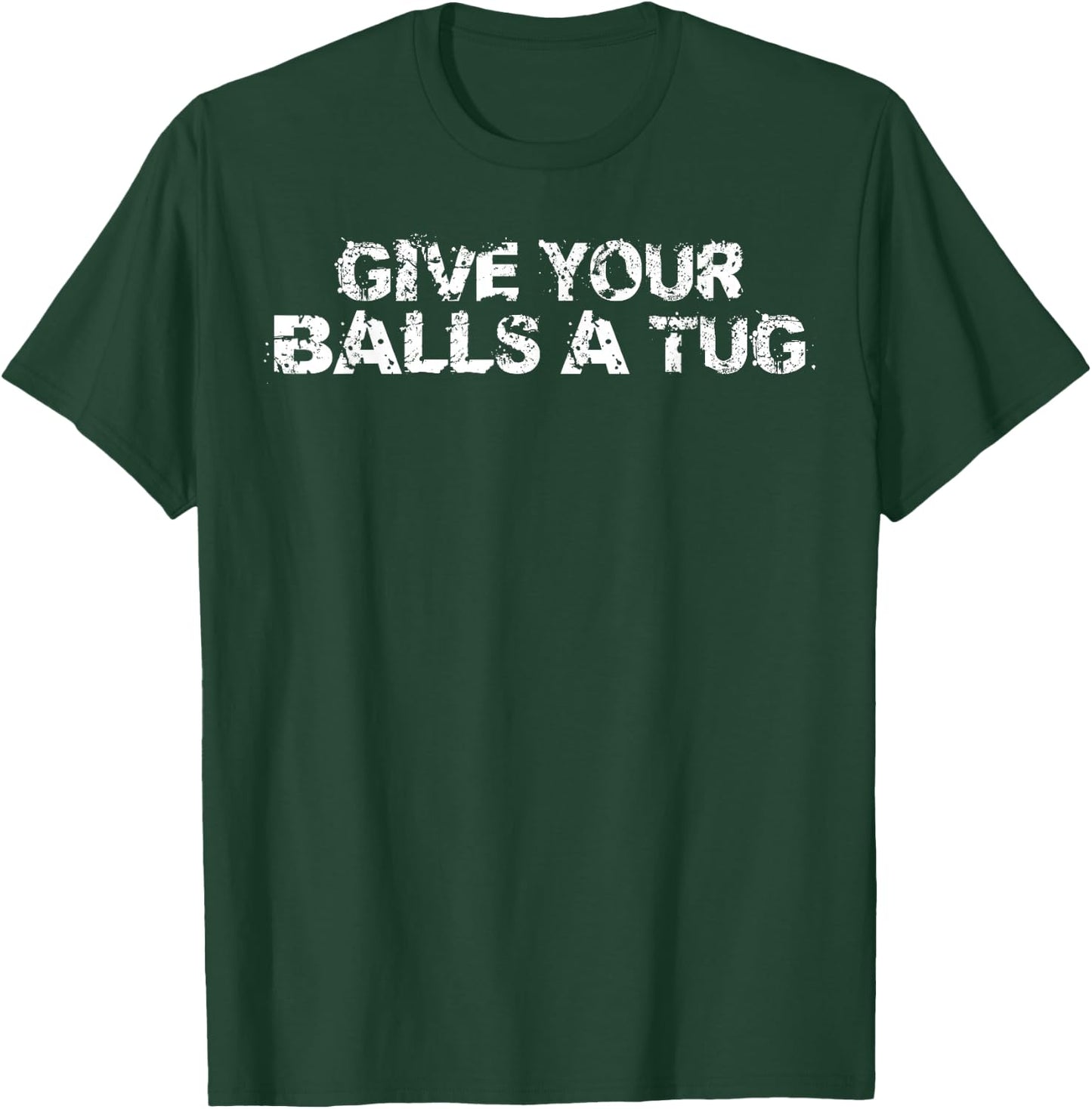 Give your balls a tug funny hockey trash talk gag gift T-Shirt - T-Shirt | Forest