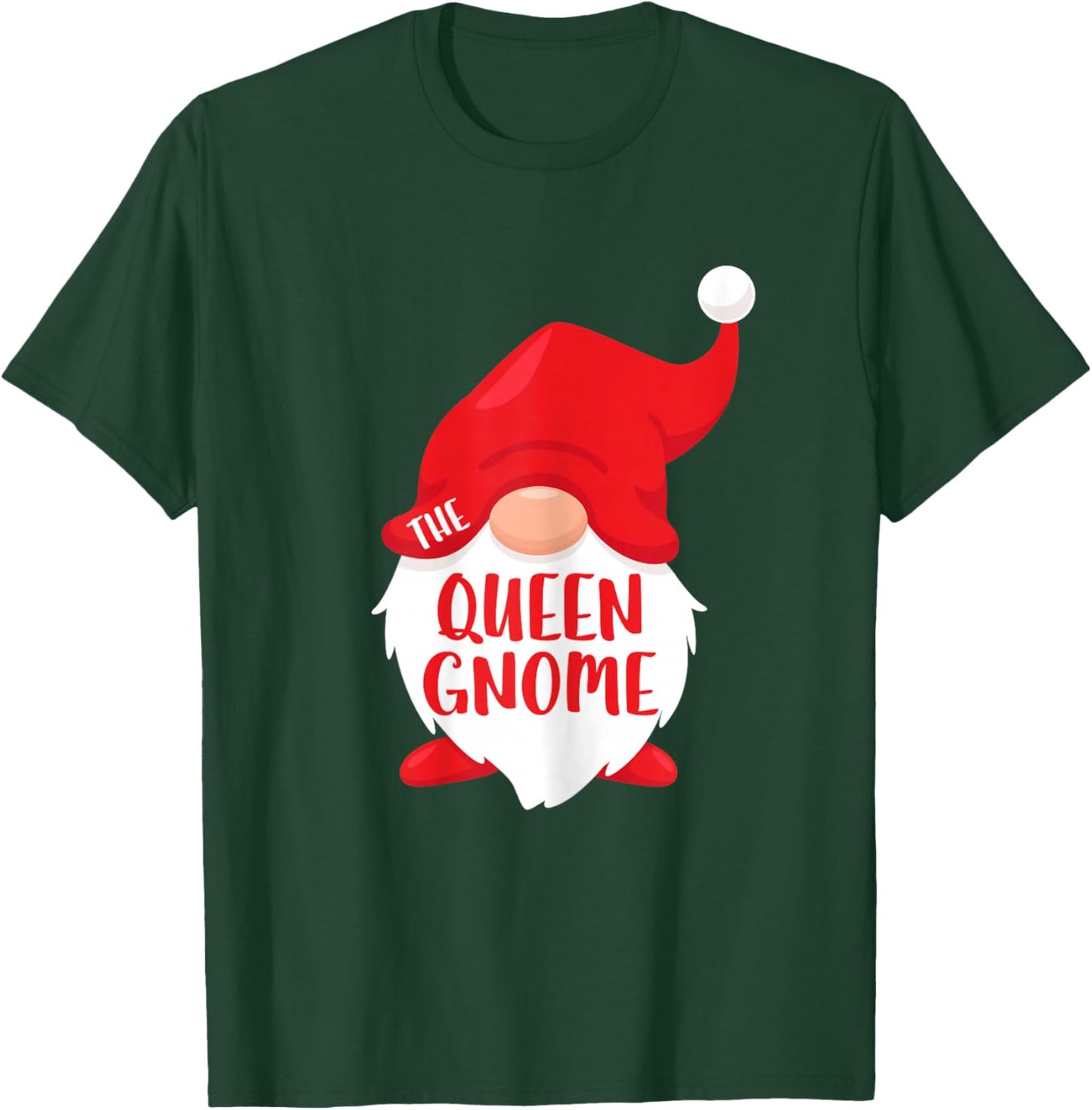 The Queen Gnome Shirt Women Girl Matching Christmas Gnome T-Shirt - T-Shirt | Forest