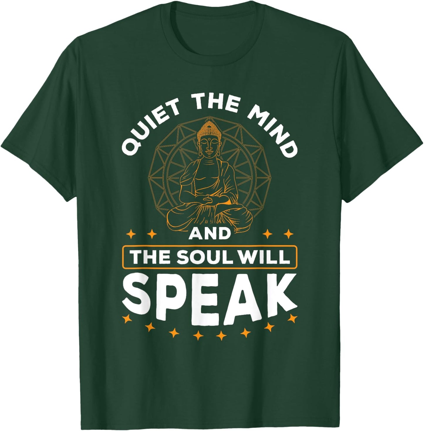 Quiet The Mind And The Soul Will Speak Meditating Spiritual T-Shirt - T-Shirt | Forest