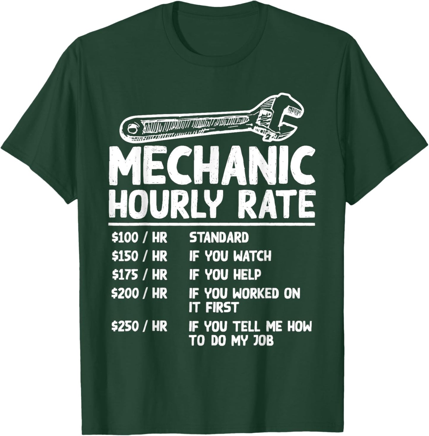 Mechanic Hourly Rate Funny Car Motorcycle Labor Gift T-Shirt - T-Shirt | Forest