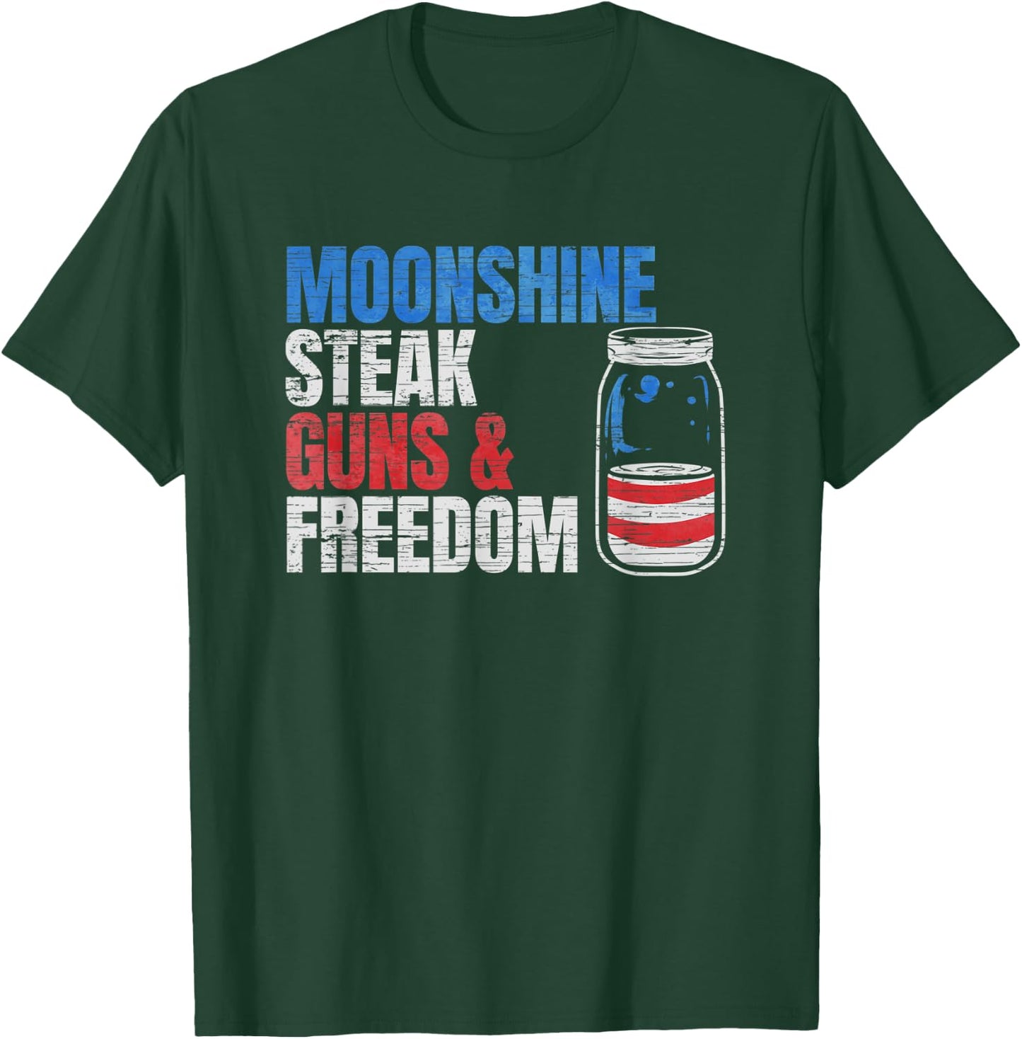 Moonshine Steak Guns & Freedom - USA Flag Men T-Shirt - T-Shirt | Forest
