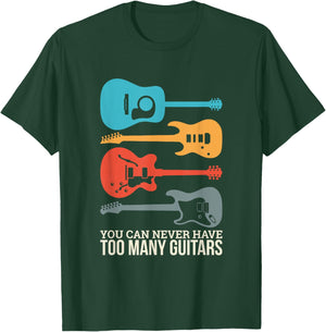 You Can Never Have Too Many Guitars Small T-Shirt - T-Shirt | Forest