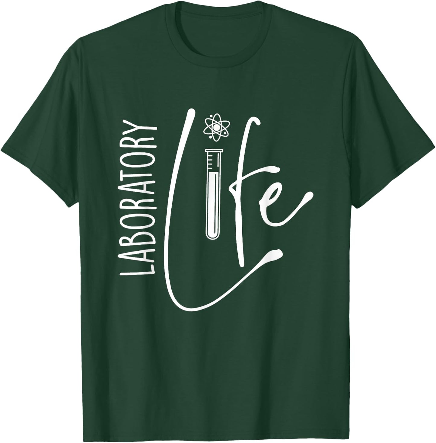 Laboratory Life - Biologist Science Fan Biology Lover T-Shirt - T-Shirt | Forest