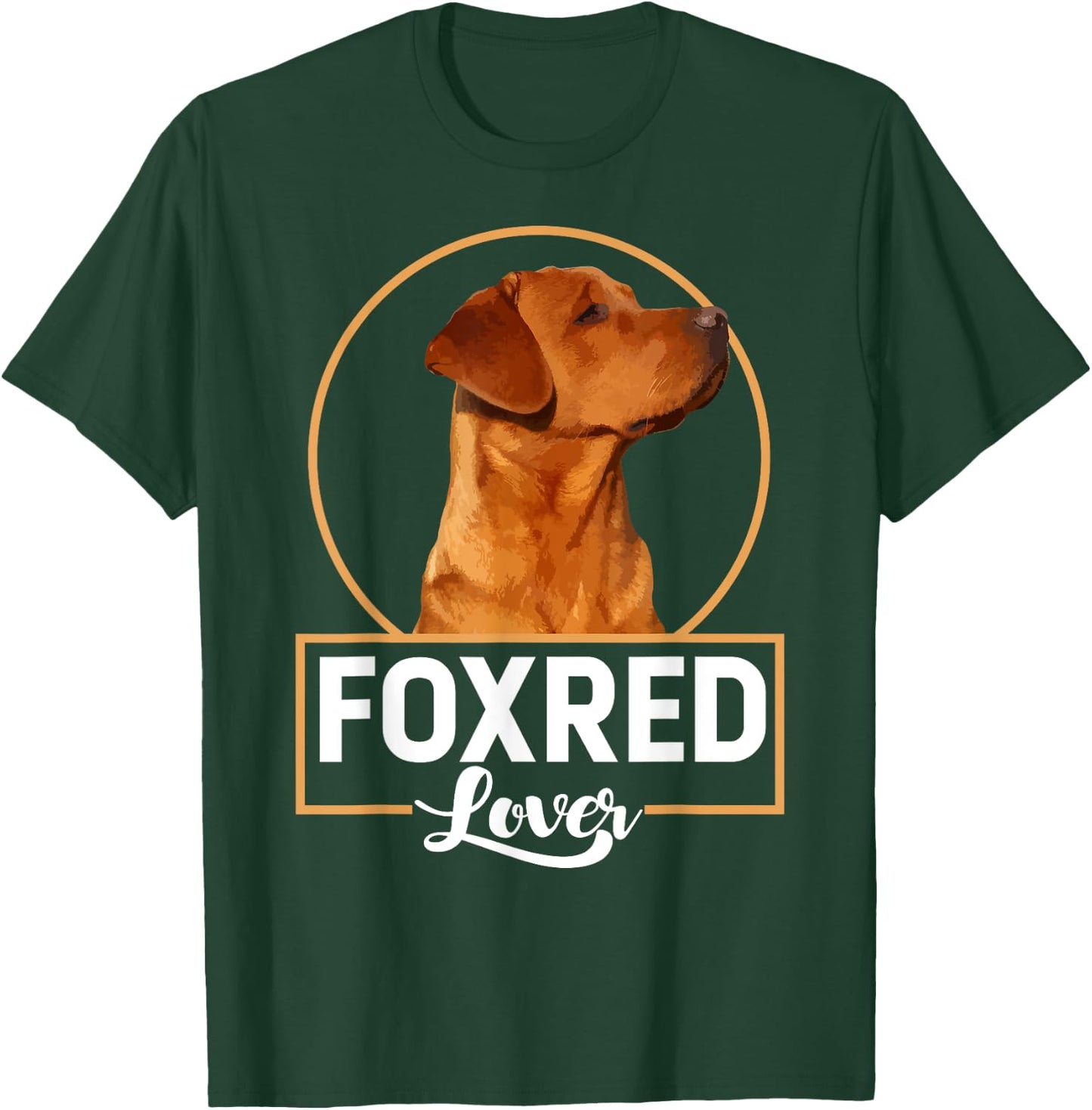 Foxred Lover Redfox Labrador Retriever Fox Red T-Shirt - T-Shirt | Forest