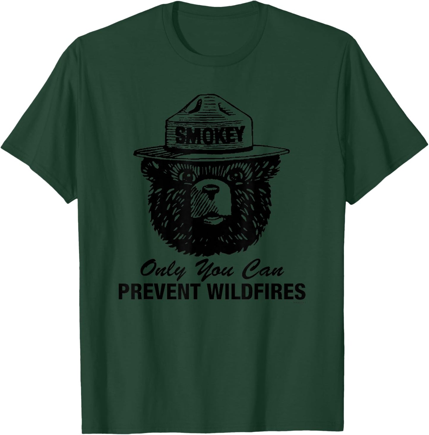 Smokey Bear Only You Can Prevent Wildfires Fire Prevention T-Shirt - T-Shirt | Forest