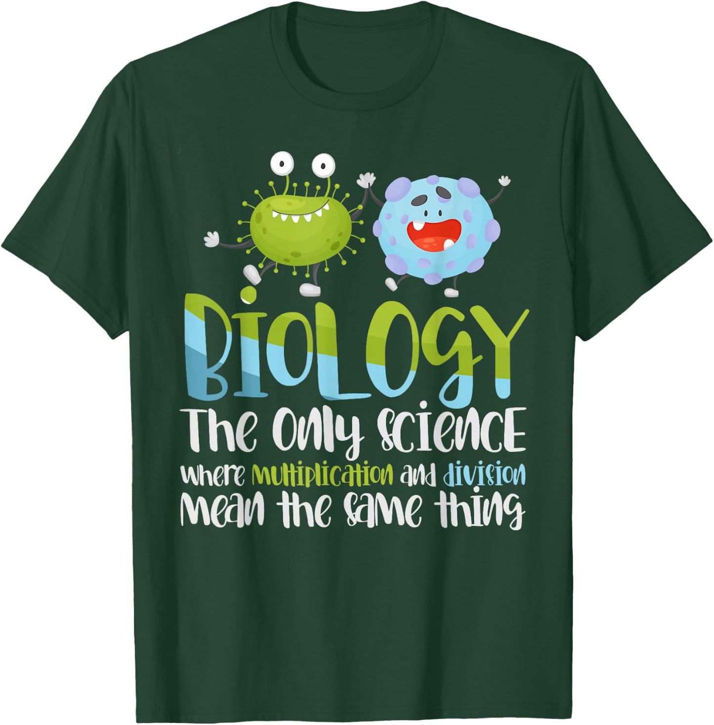 Funny Scientist Geek Microbiology Biologist Gift Biology T-Shirt - T-Shirt | Forest