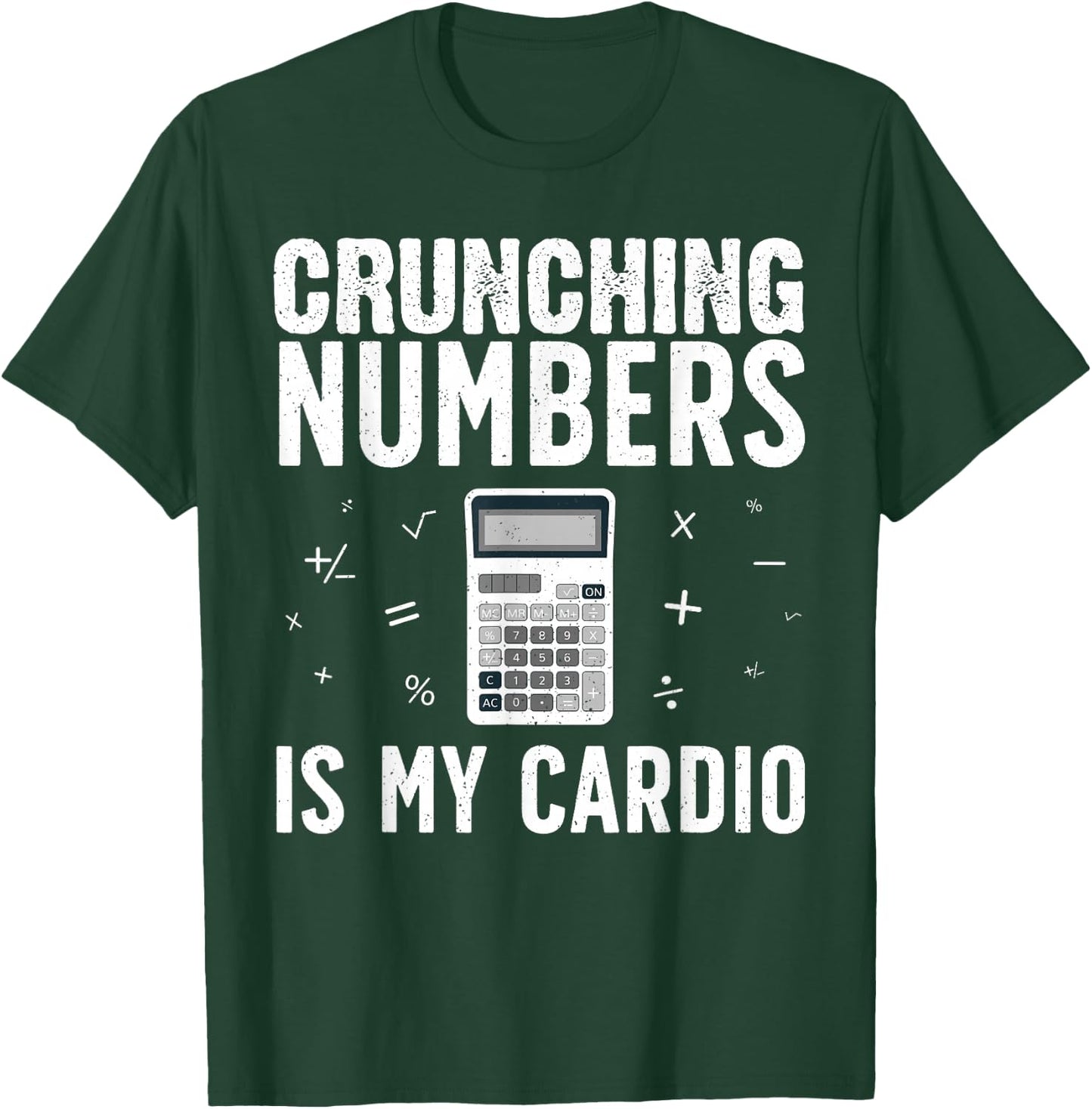 Funny Accounting Design Women Accountant CPA Analyst T-Shirt - T-Shirt | Forest