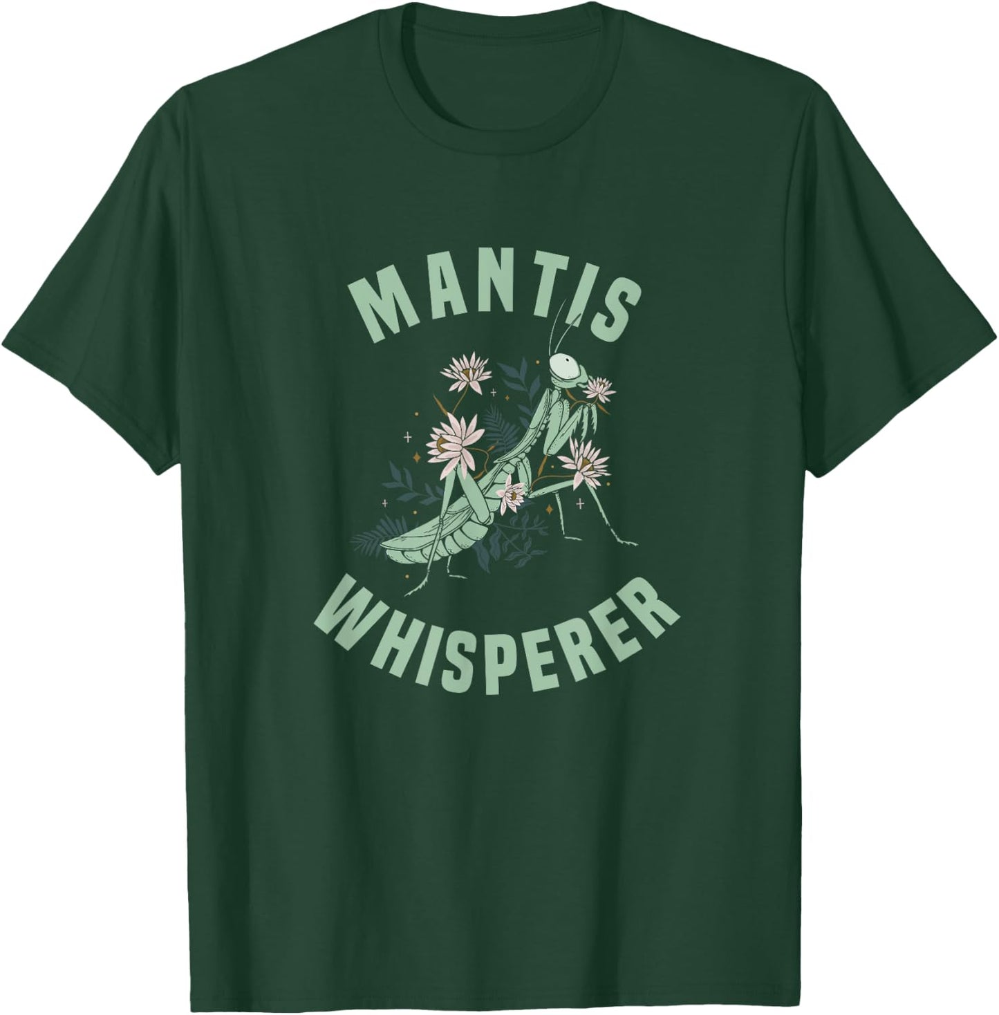 Praying Mantis Insect Lover T-Shirt - T-Shirt | Forest