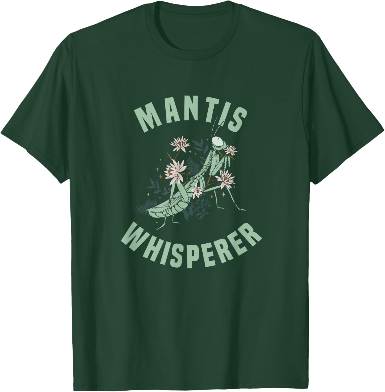 Praying Mantis Insect Lover T-Shirt - T-Shirt | Forest