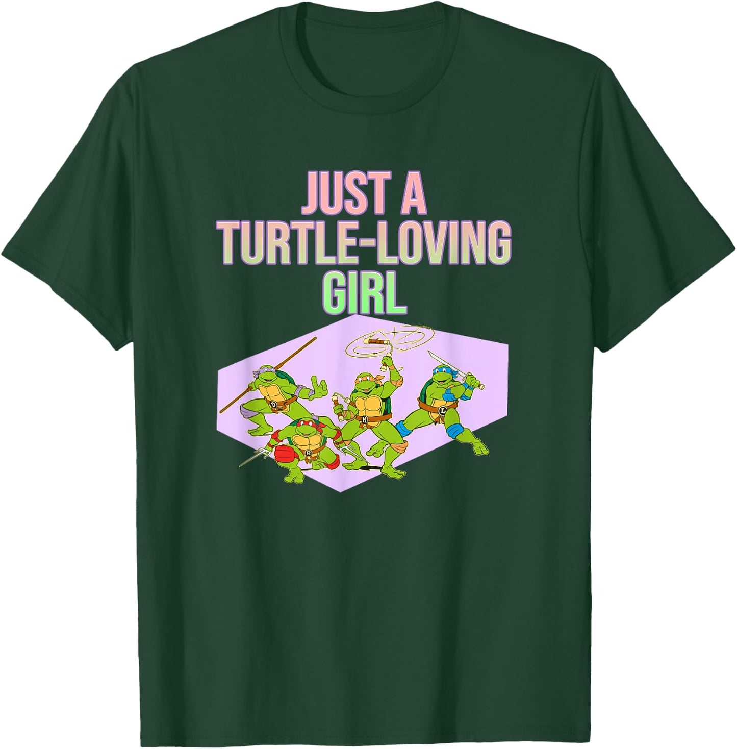 Mademark x Teenage Mutant Ninja Turtles - Just a Turtle-Loving Girl T-Shirt - T-Shirt | Forest