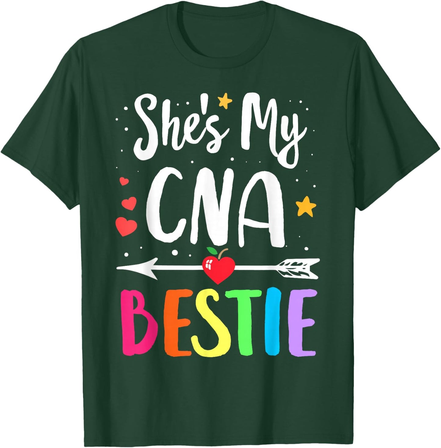 Matching Best Friends She's my CNA Bestie Nurse Bestie T-Shirt - T-Shirt | Forest