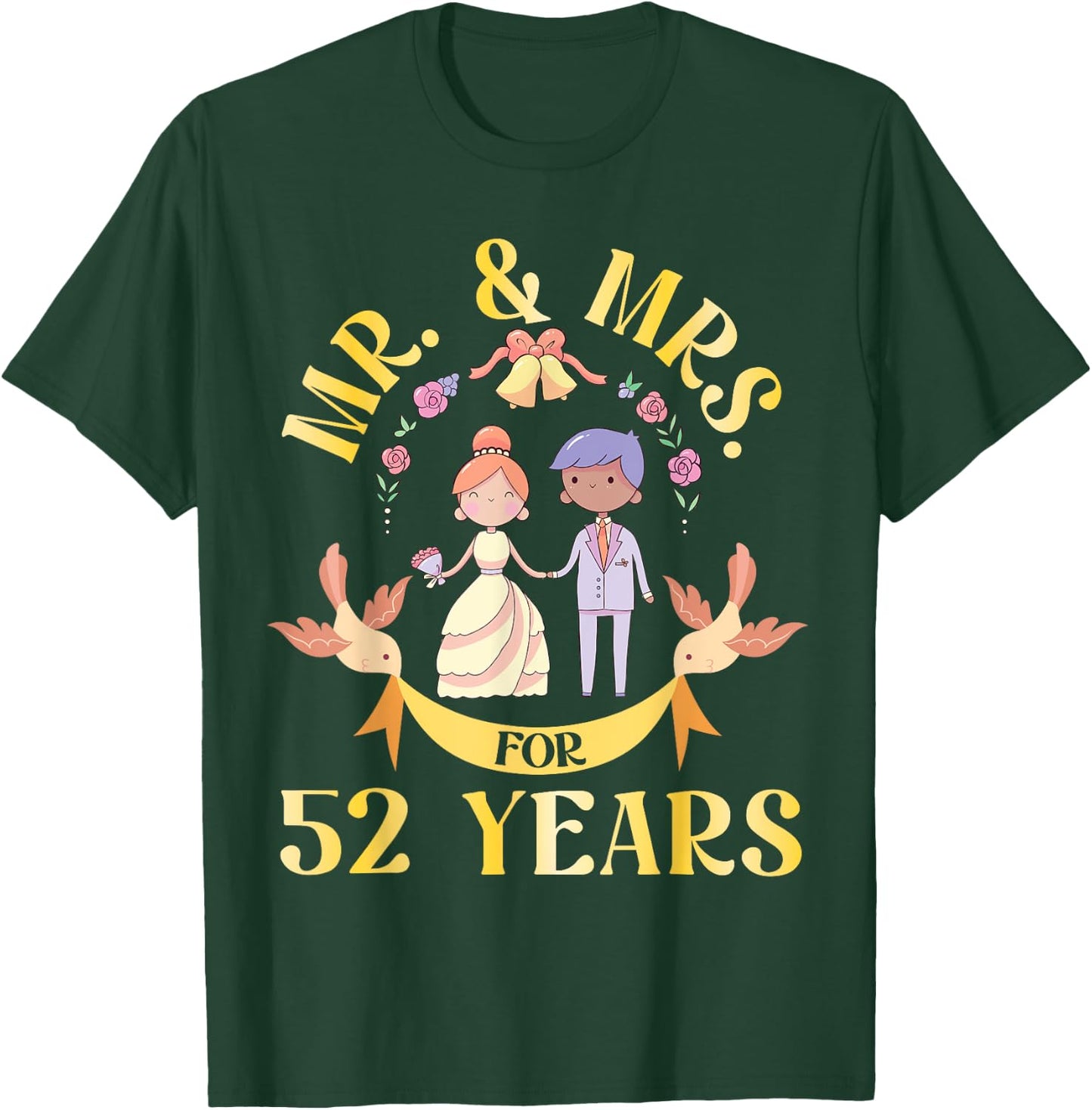 Mr And Mrs For 52 Years Of Wedding Married 52nd Anniversary T-Shirt - T-Shirt | Forest