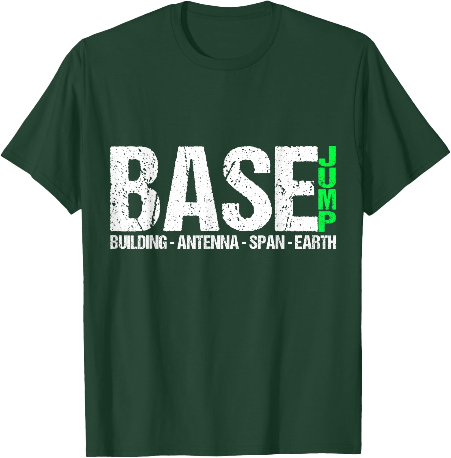 Base Jumping Jump Parachute Springer Wingsuit Extreme Sport T-Shirt - T-Shirt | Forest