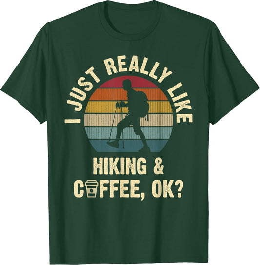Funny Hiking & Coffee Lovers Vintage Hiker Theme Sport Cute T-Shirt - T-Shirt | Forest