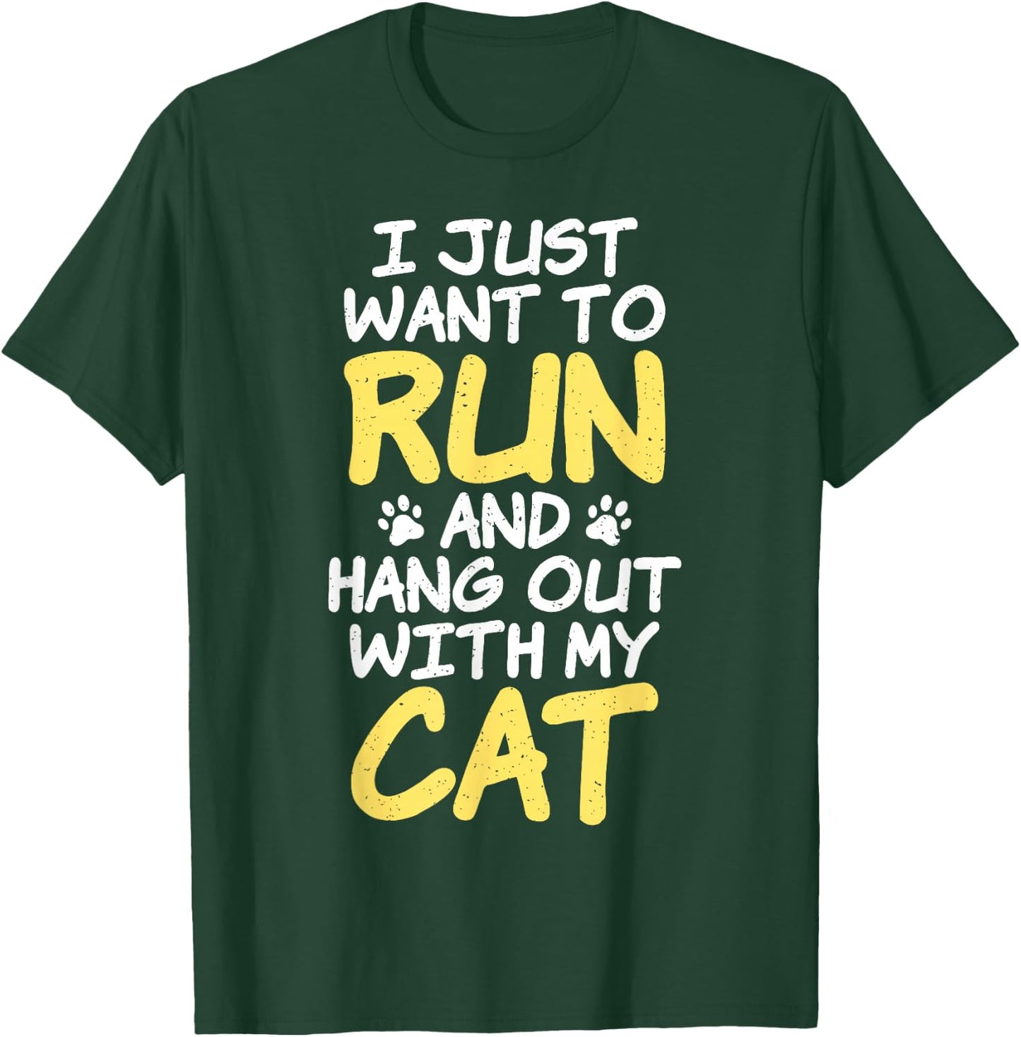 I just want to run and Hang out with my Cat Marathon Runner T-Shirt - T-Shirt | Forest