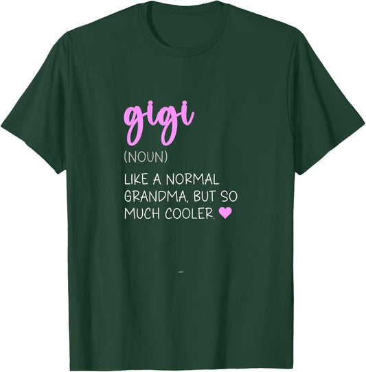 Gigi Definition Cute Mother's Day Noun T-Shirt - T-Shirt | Forest