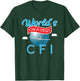 Worlds's Okayest CFI T-Shirt - T-Shirt | Forest