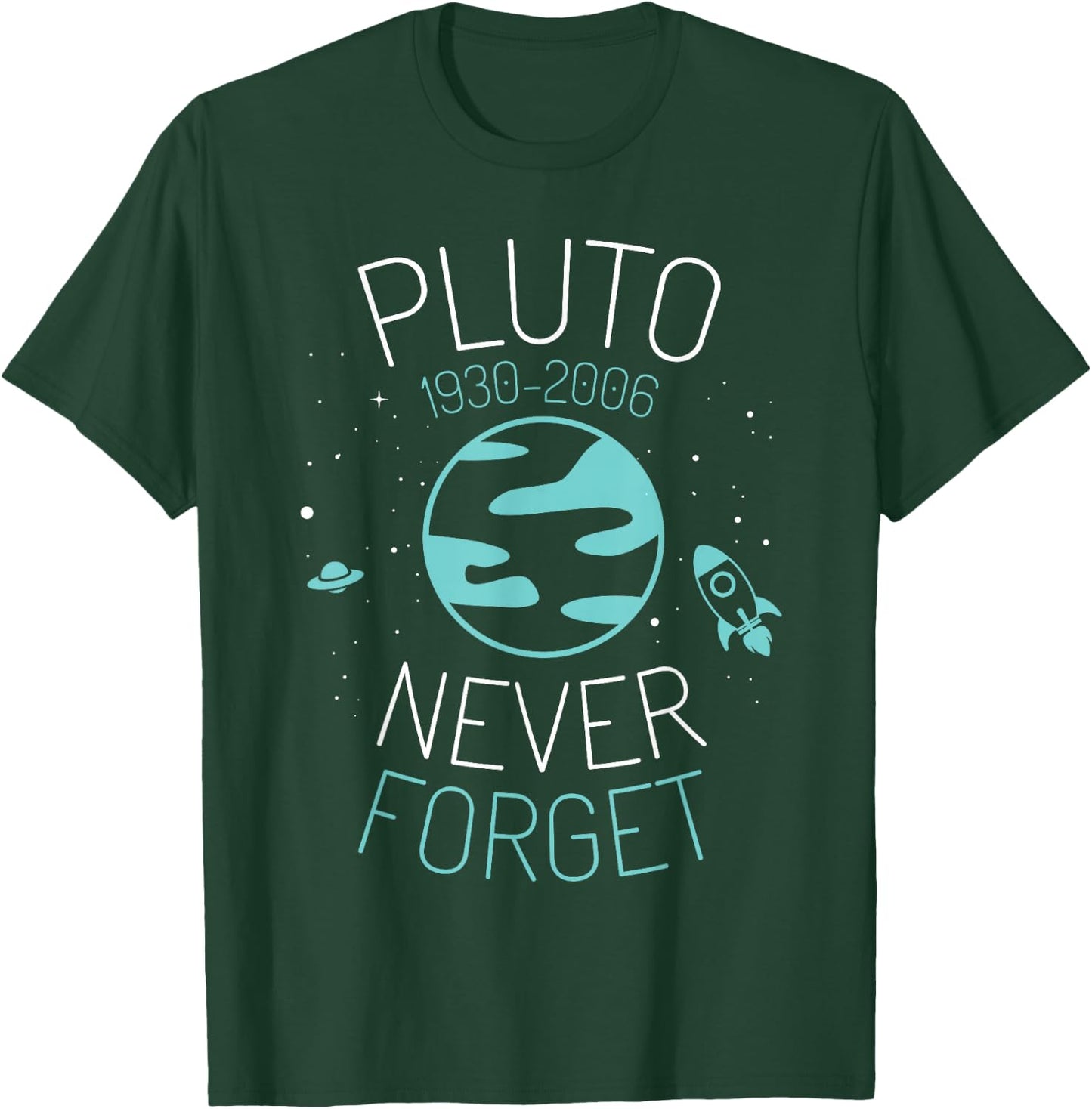 Pluto Never Forget Shirt Astronomy Science Space Geek T-Shirt - T-Shirt | Forest
