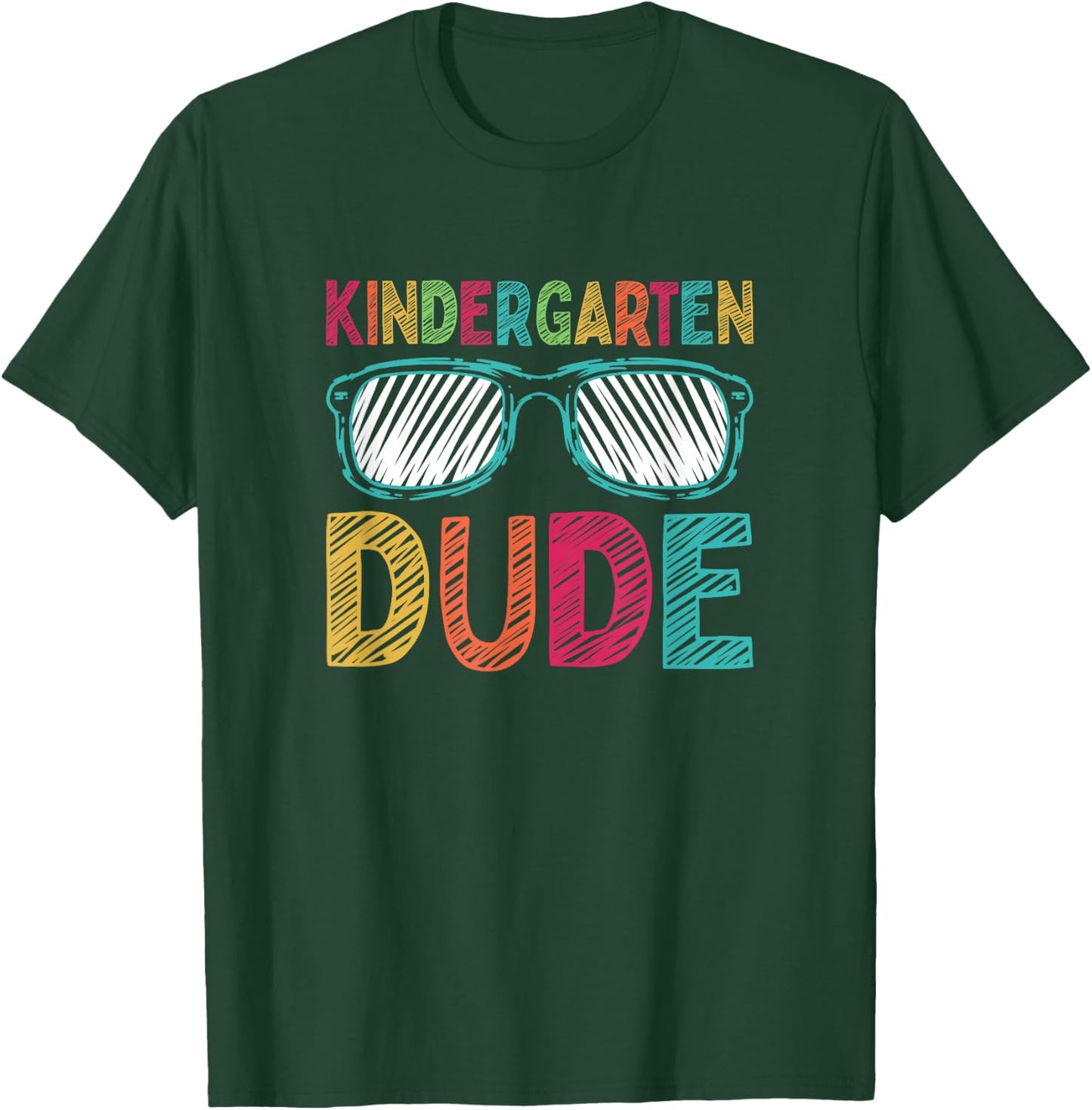Kindergarten Dude Funny First Day Back To School Student T-Shirt - T-Shirt | Forest