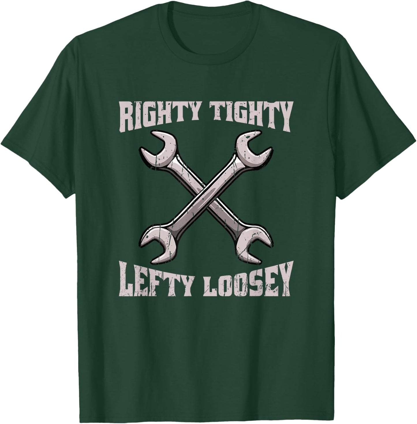 Righty tighty Lefty loosey - tool T-Shirt - T-Shirt | Forest