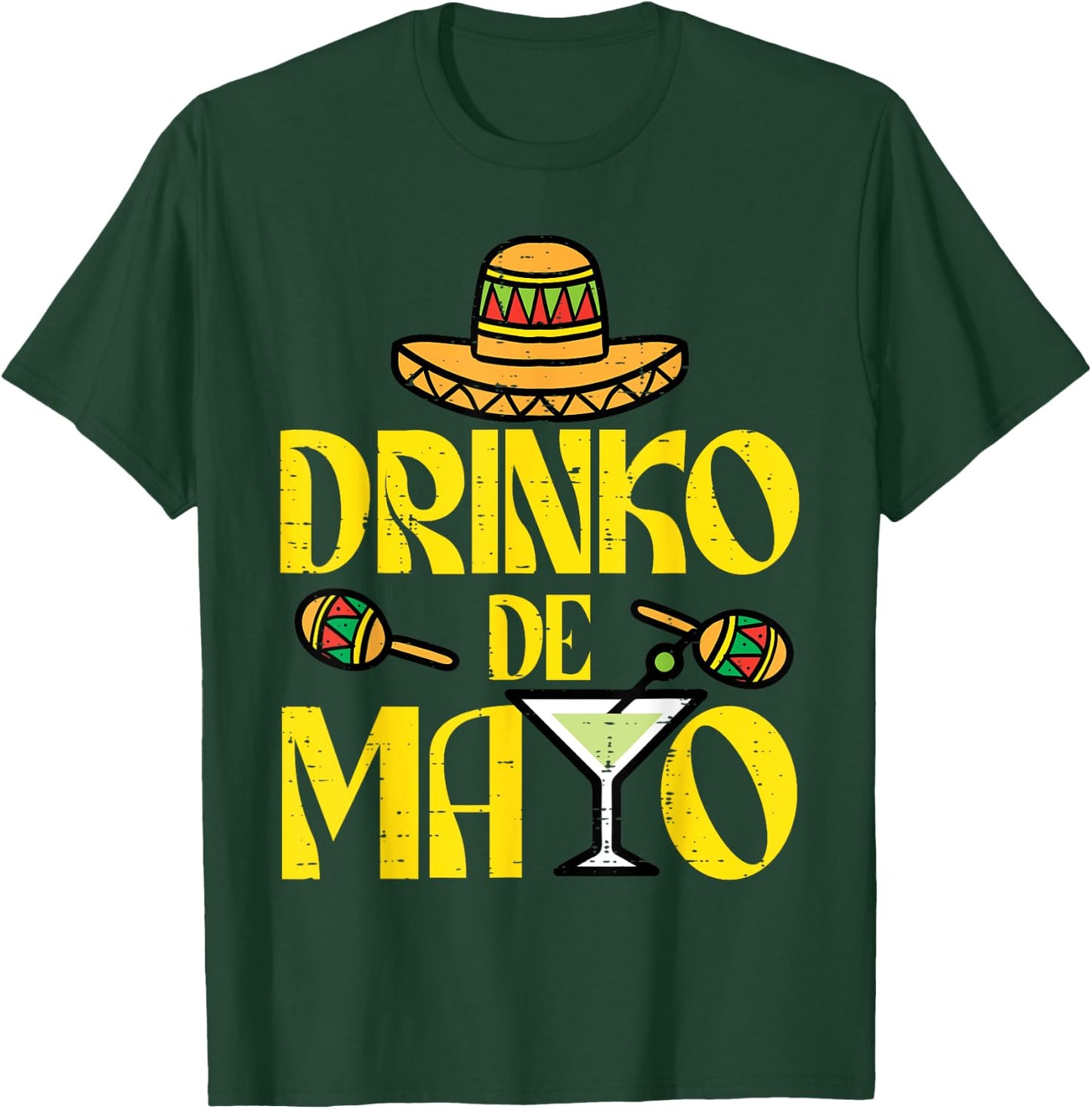 Drinko De Mayo Funny Cinco De Mayo Mexican Fiesta Party T-Shirt - T-Shirt | Forest