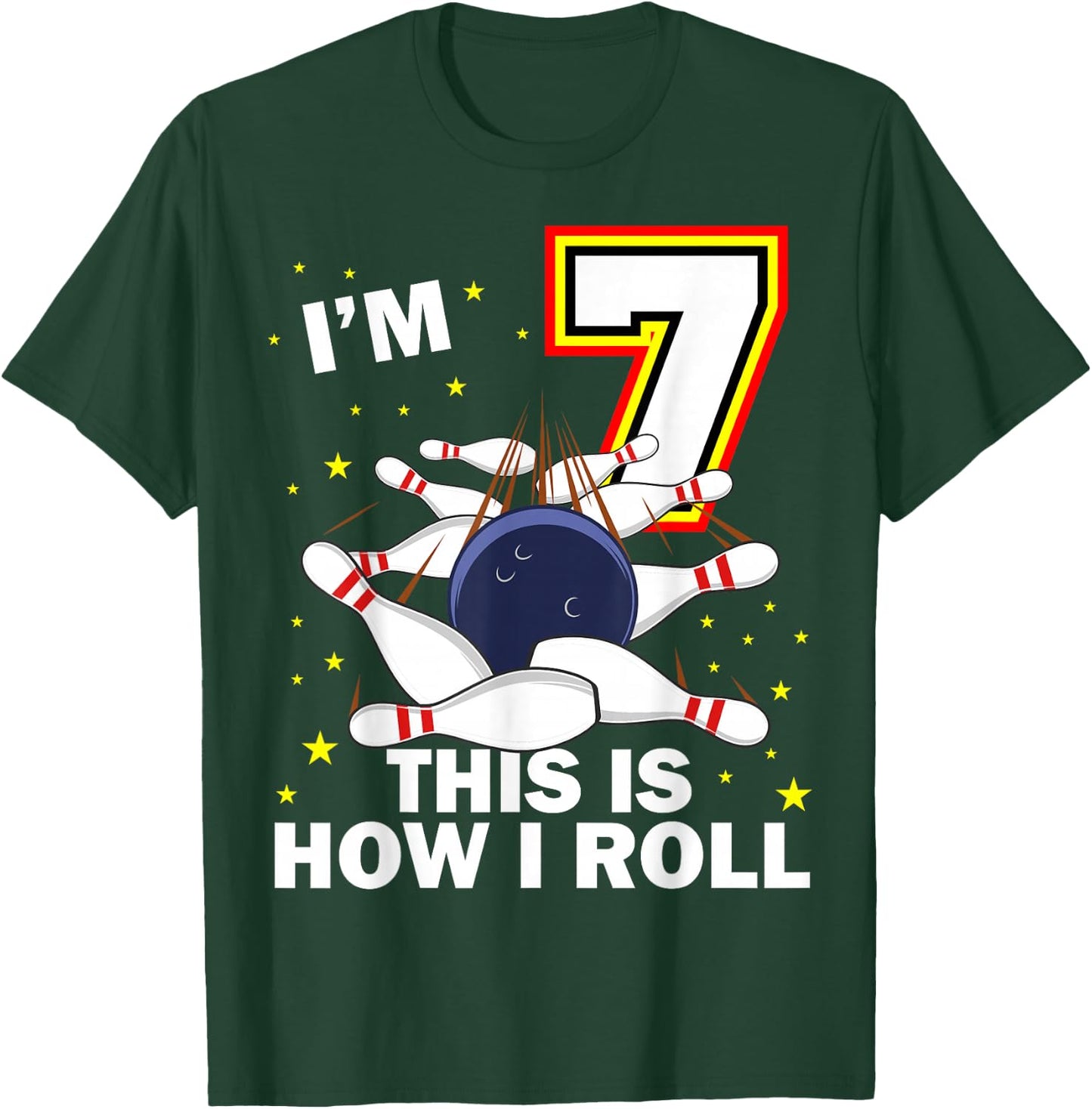 7th Birthday Bowling I'm 7 Year Old B-Day Funny Matching T-Shirt - T-Shirt | Forest