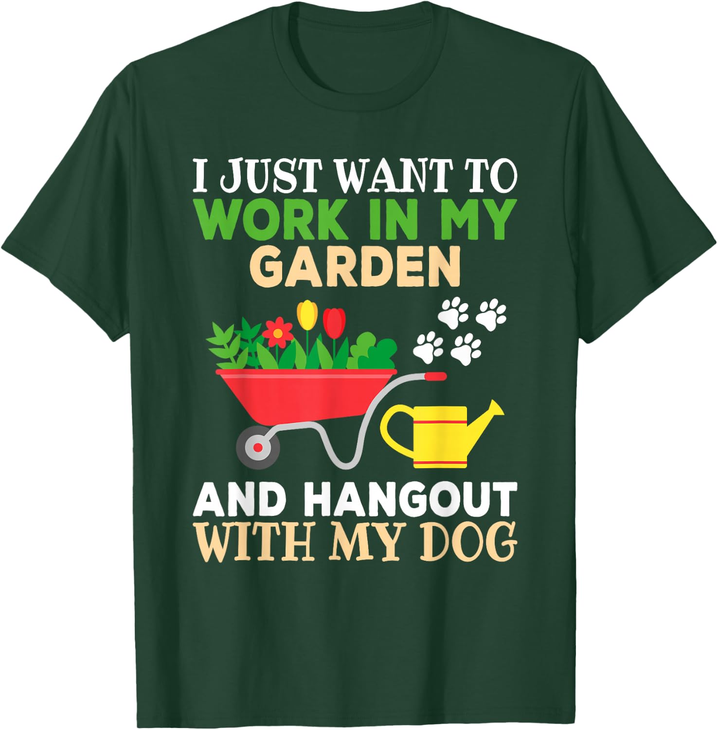 Funny Gardener Dog Lover Garden Women Men T-Shirt - T-Shirt | Forest