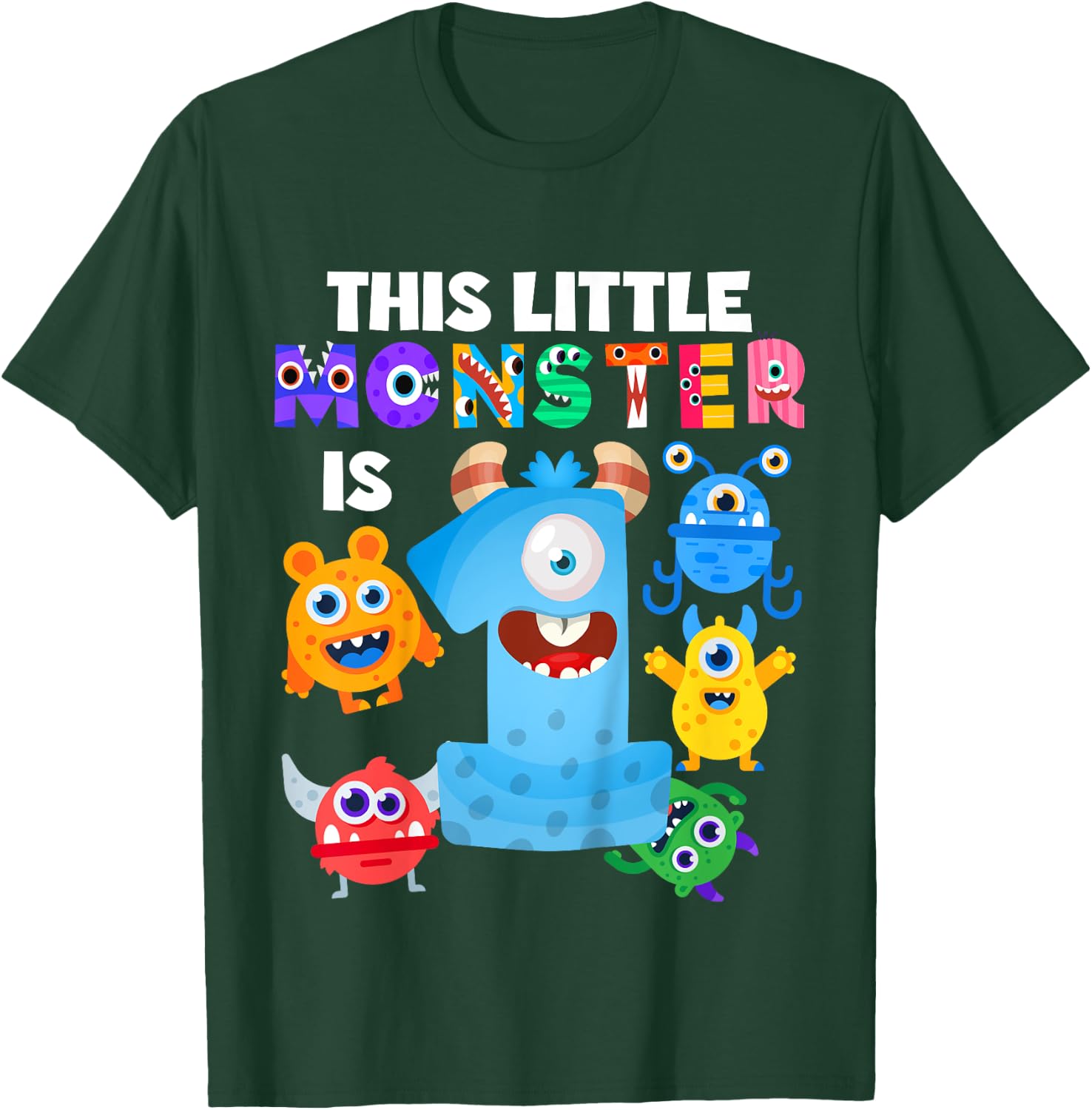 This Little Monster is 1 One Year 1st Birthday Party Aliens T-Shirt - T-Shirt | Forest