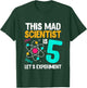 This Mad Scientist Is 5 Let's Experiment Science Birthday T-Shirt - T-Shirt | Forest