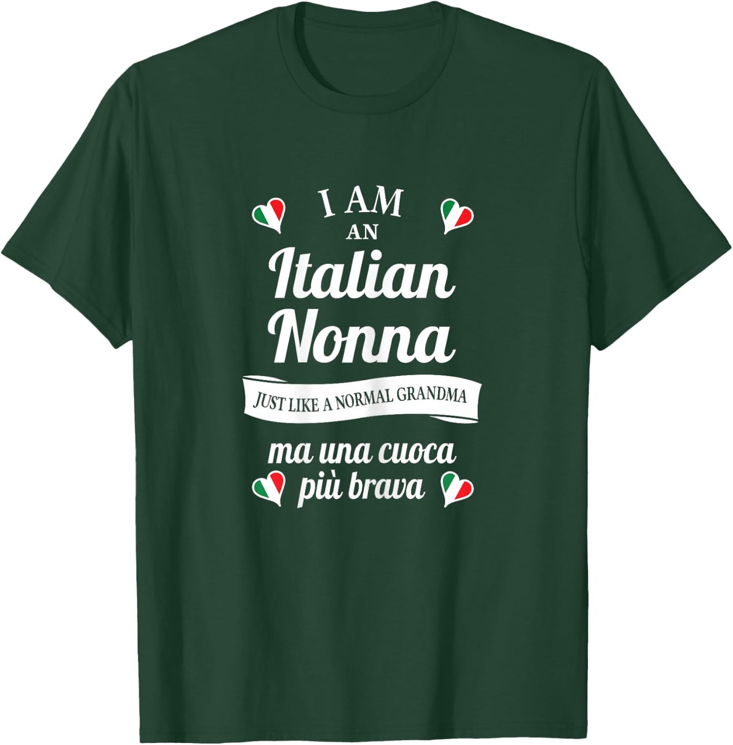Best Italian Nonna - Great Italian Grandma and Cook T-Shirt - T-Shirt | Forest