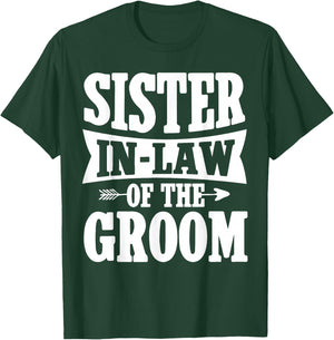 Sister-in-Law of the Groom - Cute Sister-in-Law Wedding T-Shirt - T-Shirt | Forest