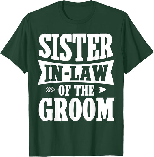 Sister-in-Law of the Groom - Cute Sister-in-Law Wedding T-Shirt - T-Shirt | Forest