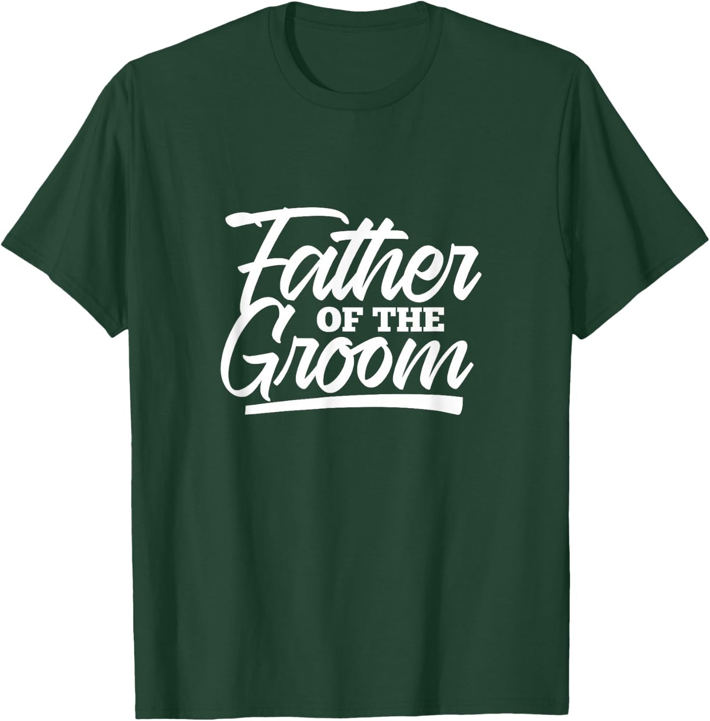 Father of the Groom Wedding Bachelor Party Matching Family T-Shirt - T-Shirt | Forest