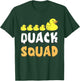 Quack Squad Rubber Duck Family Rubber Duckling Cute Duckie T-Shirt - T-Shirt | Forest