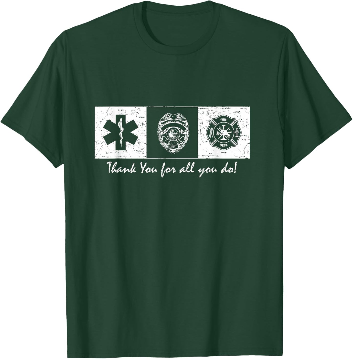 First Responder Thank You T-Shirt - T-Shirt | Forest