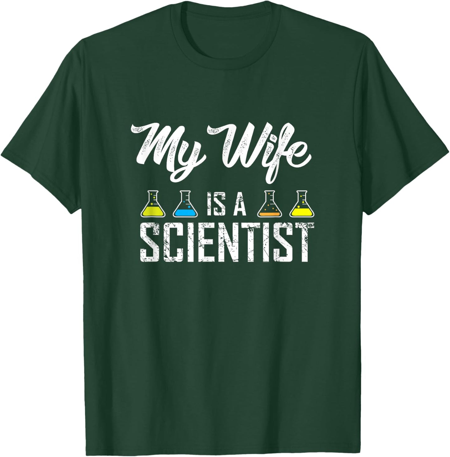 My Wife is A Scientist Shirt, Protest March for Science Gift T-Shirt - T-Shirt | Forest