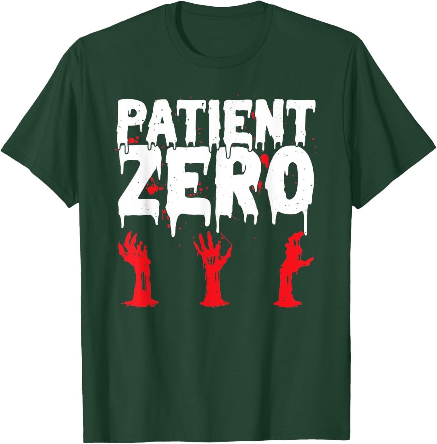 Patient Zero Zombie Outbreak Scary Halloween Zombie Hunter T-Shirt - T-Shirt | Forest