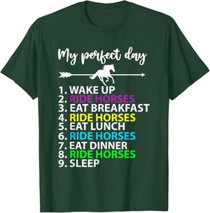 My Perfect Day Horse Riding Horse Lover Equestrian Horse T-Shirt - T-Shirt | Forest