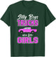 Silly Boys Trucks Are For Girls | Sassy Girls Pickup Truck T-Shirt - T-Shirt | Forest