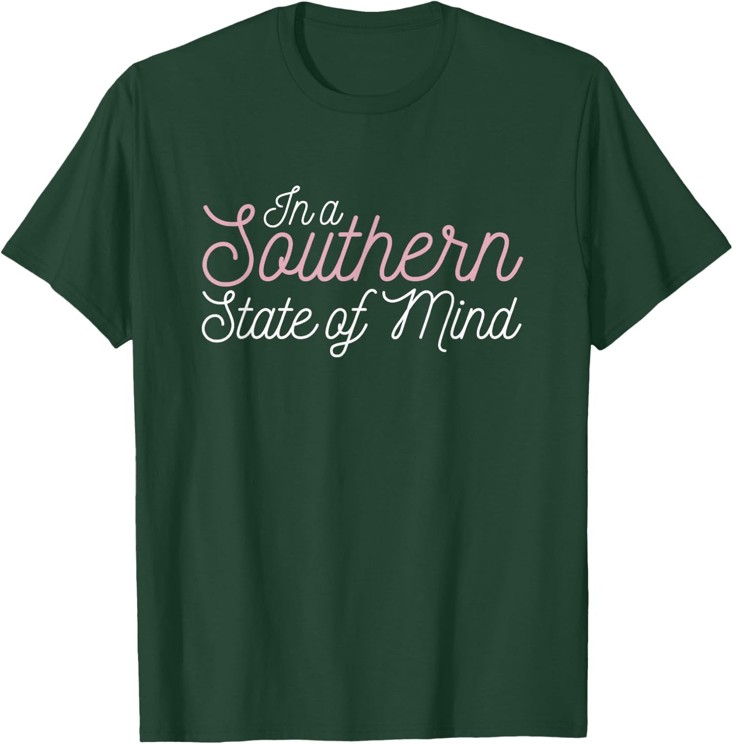 Country T Shirt In A Southern State Of Mind T-Shirt - T-Shirt | Forest