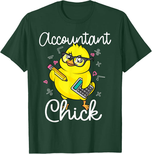 Funny Accountant Chick Gift CPA Bookkeeper Auditor Women T-Shirt - T-Shirt | Forest
