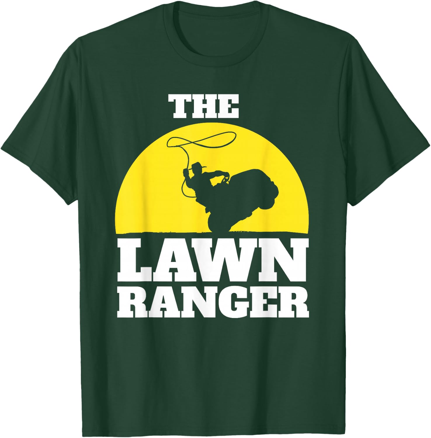 The Lawn Ranger T-Shirt - T-Shirt | Forest