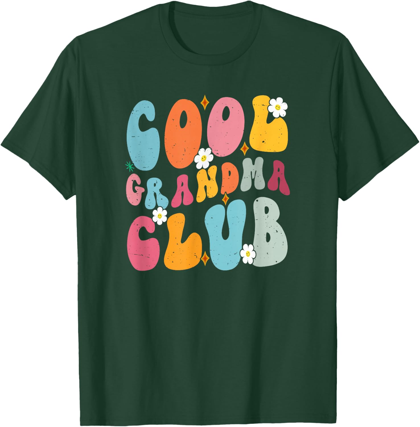 Cool Grandma Club Mother's Day Groovy Retro Best Mom Ever T-Shirt - T-Shirt | Forest