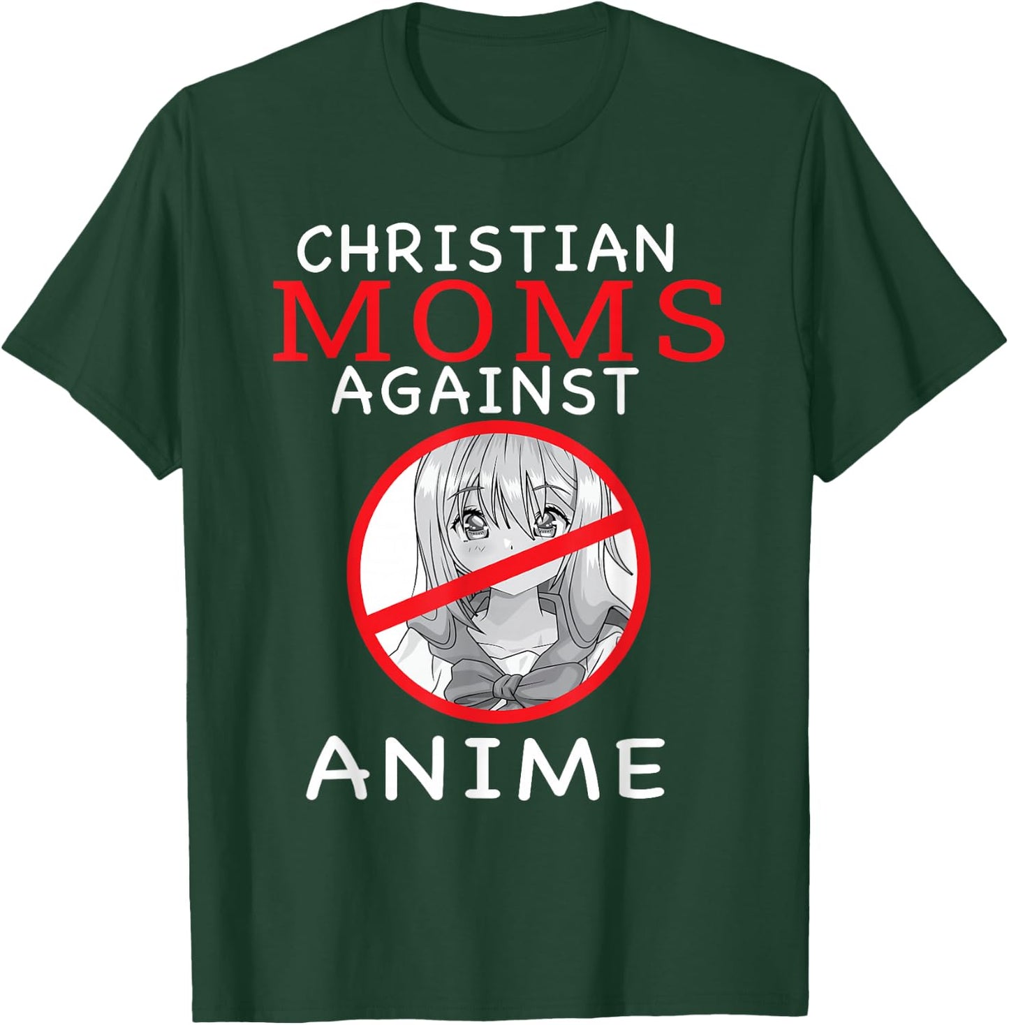 Christian Moms Against Anime T-Shirt - T-Shirt | Forest