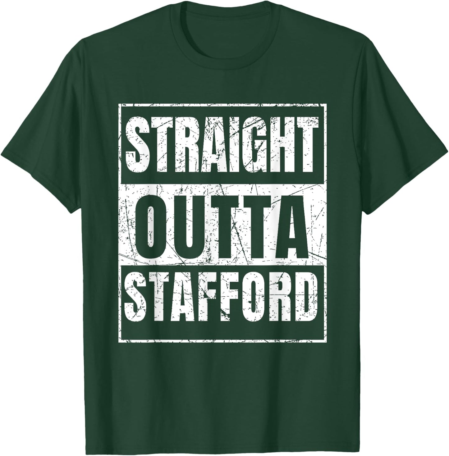 Straight Outta Stafford T-Shirt - T-Shirt | Forest
